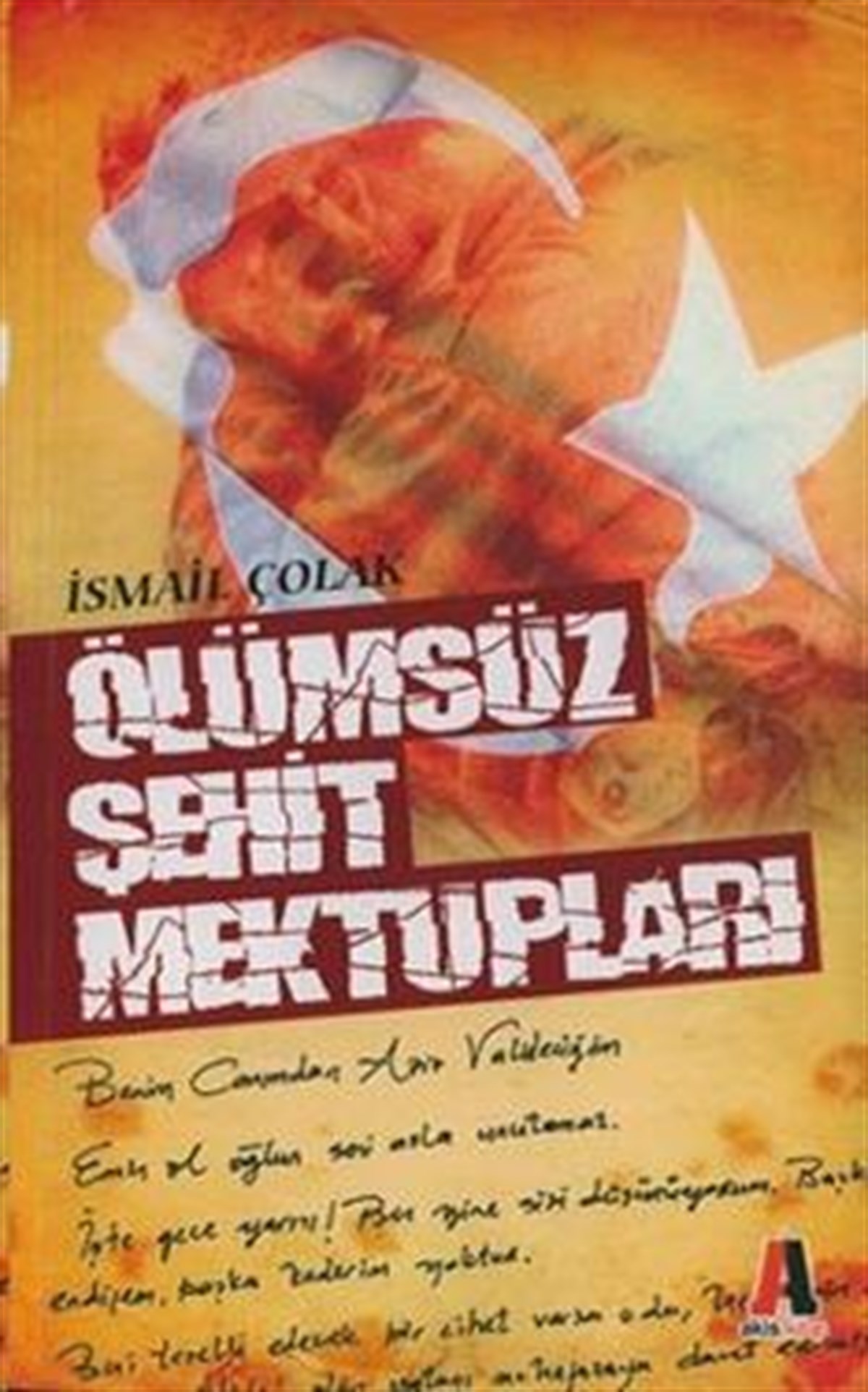 Ölümsüz Şehit Mektupları
