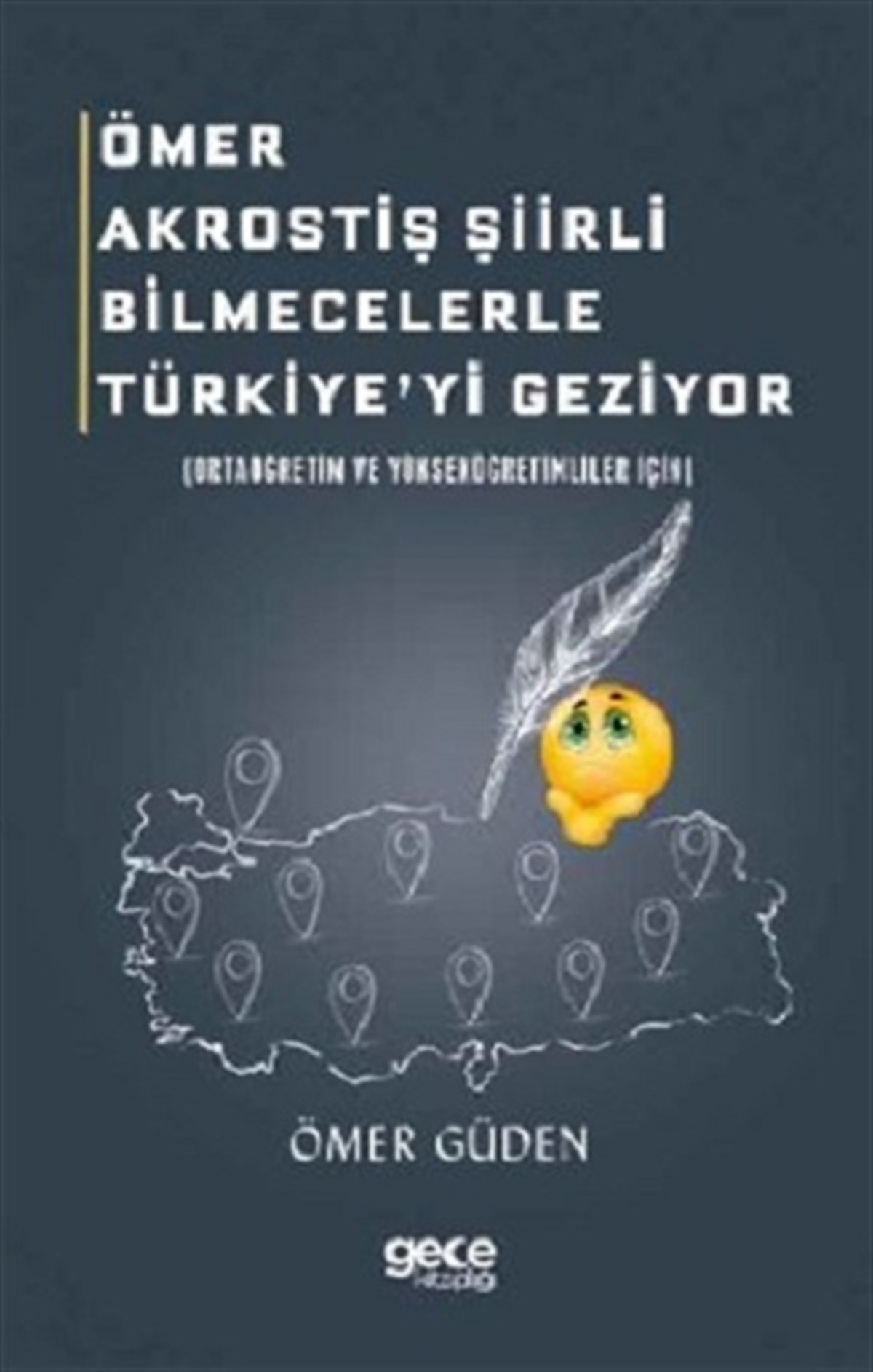 Ömer Akrostiş Şiirli Bilmecelerle Türkiye'yi Geziyor