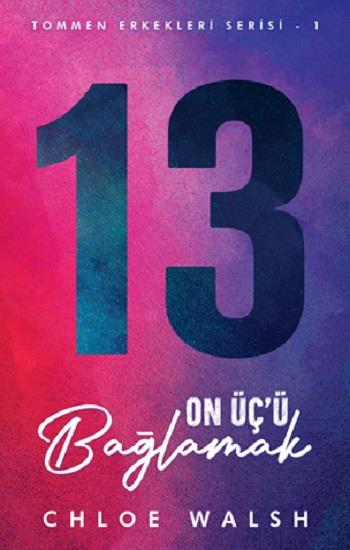 On Üç’ü Bağlamak