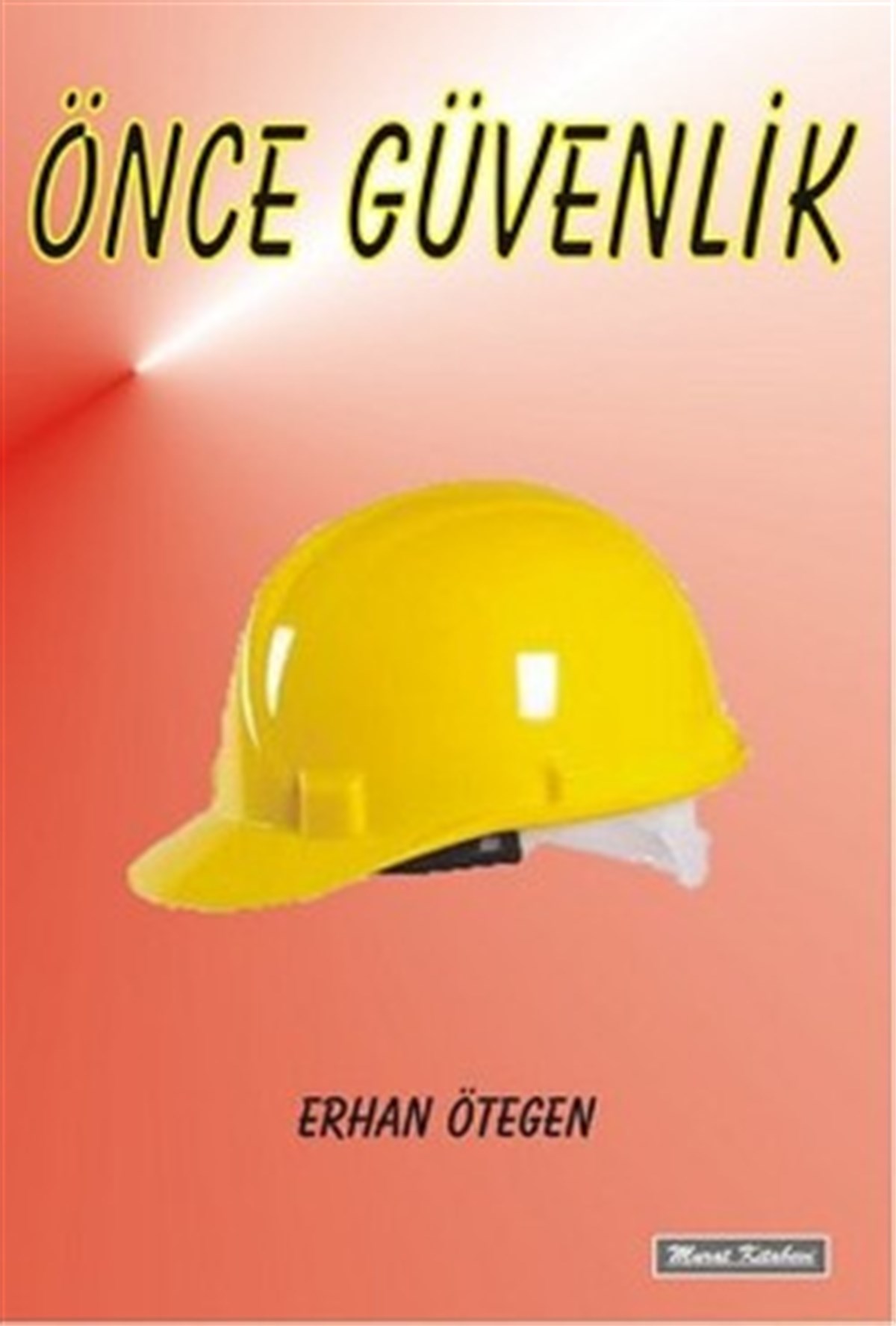 Önce Güvenlik