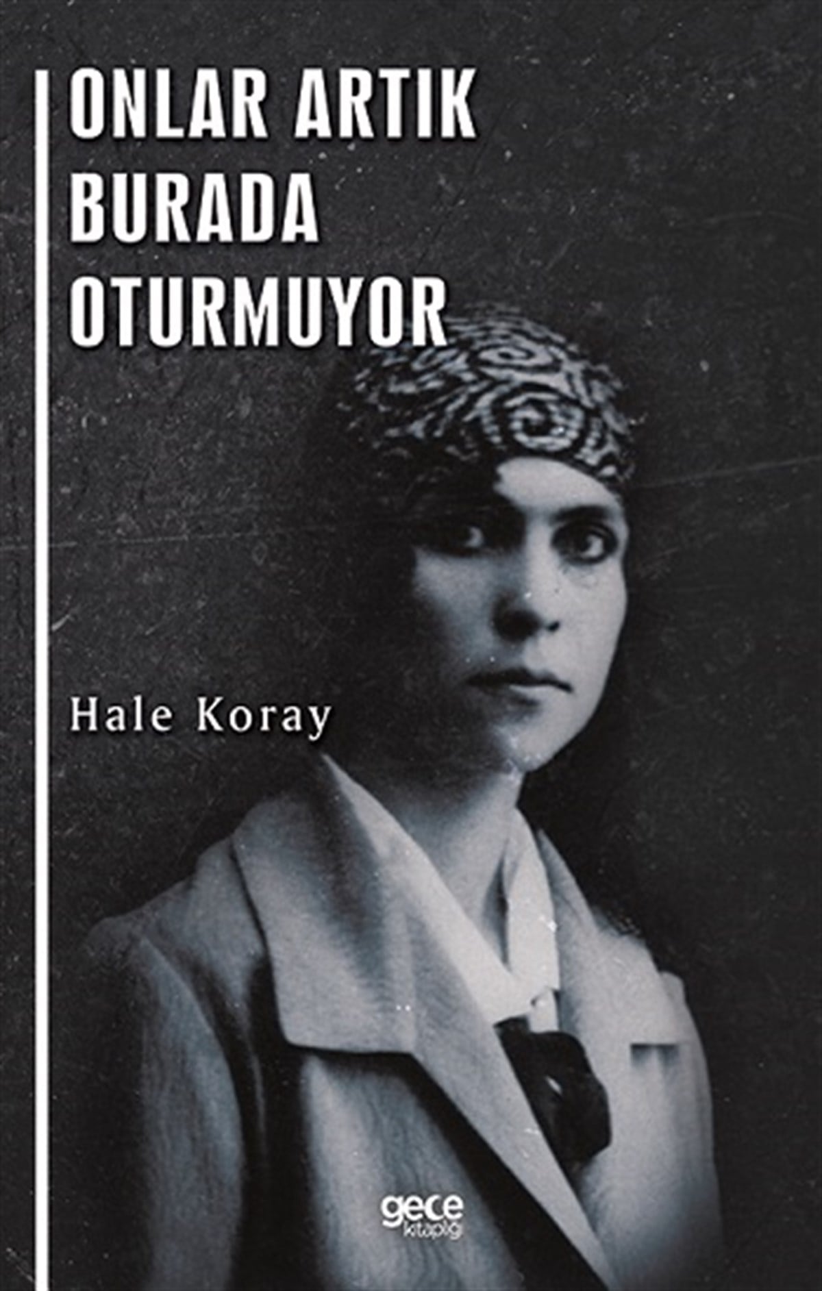 Onlar Artık Burada Oturmuyor