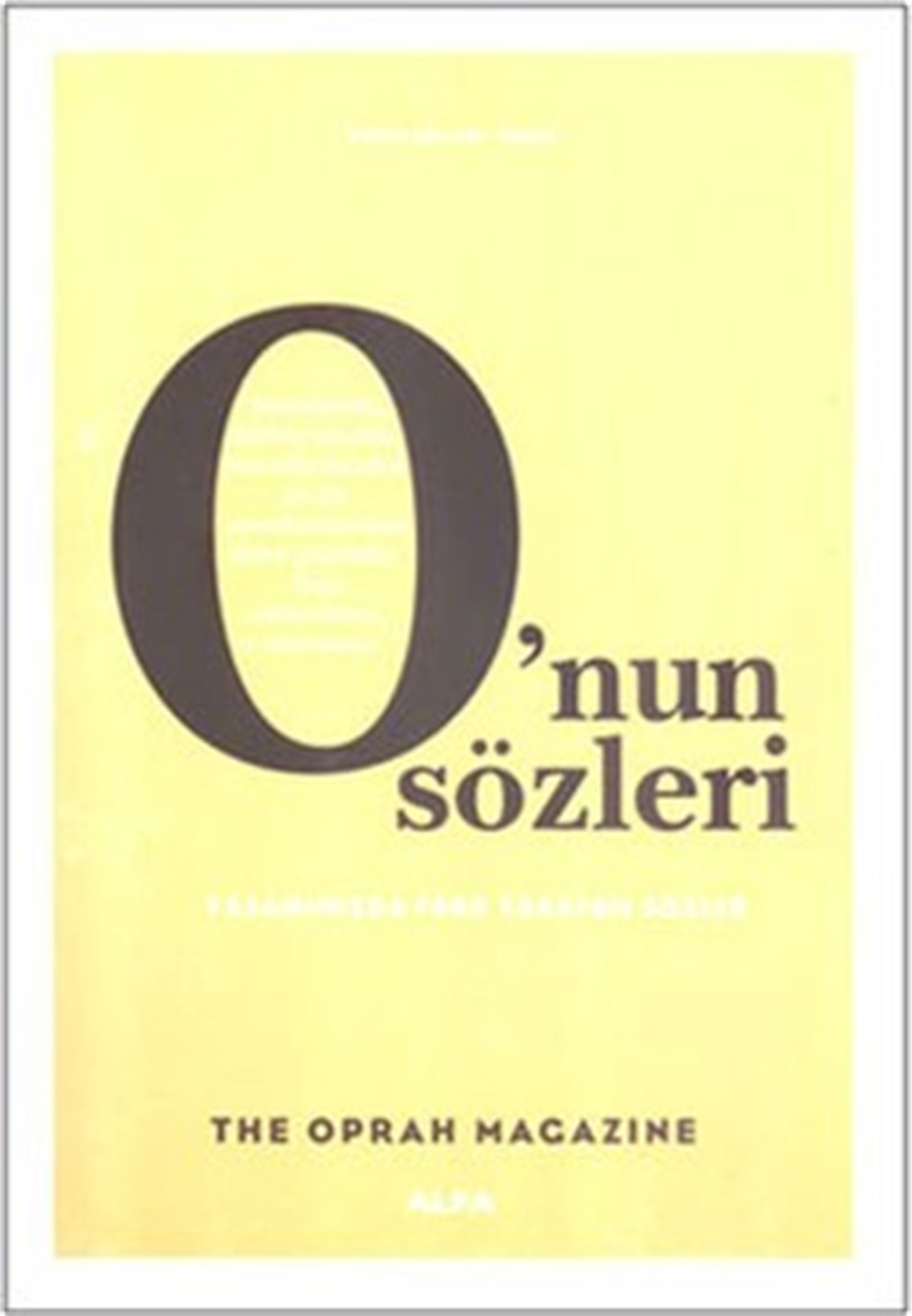O’nun Sözleri