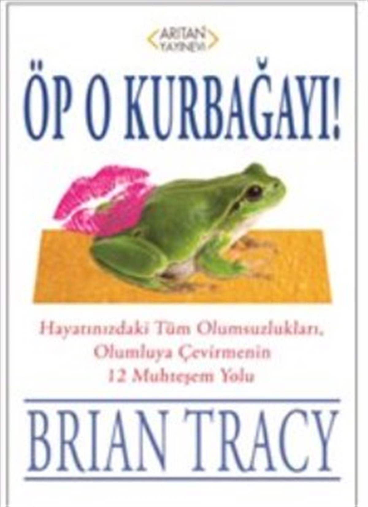 Öp O Kurbağayı