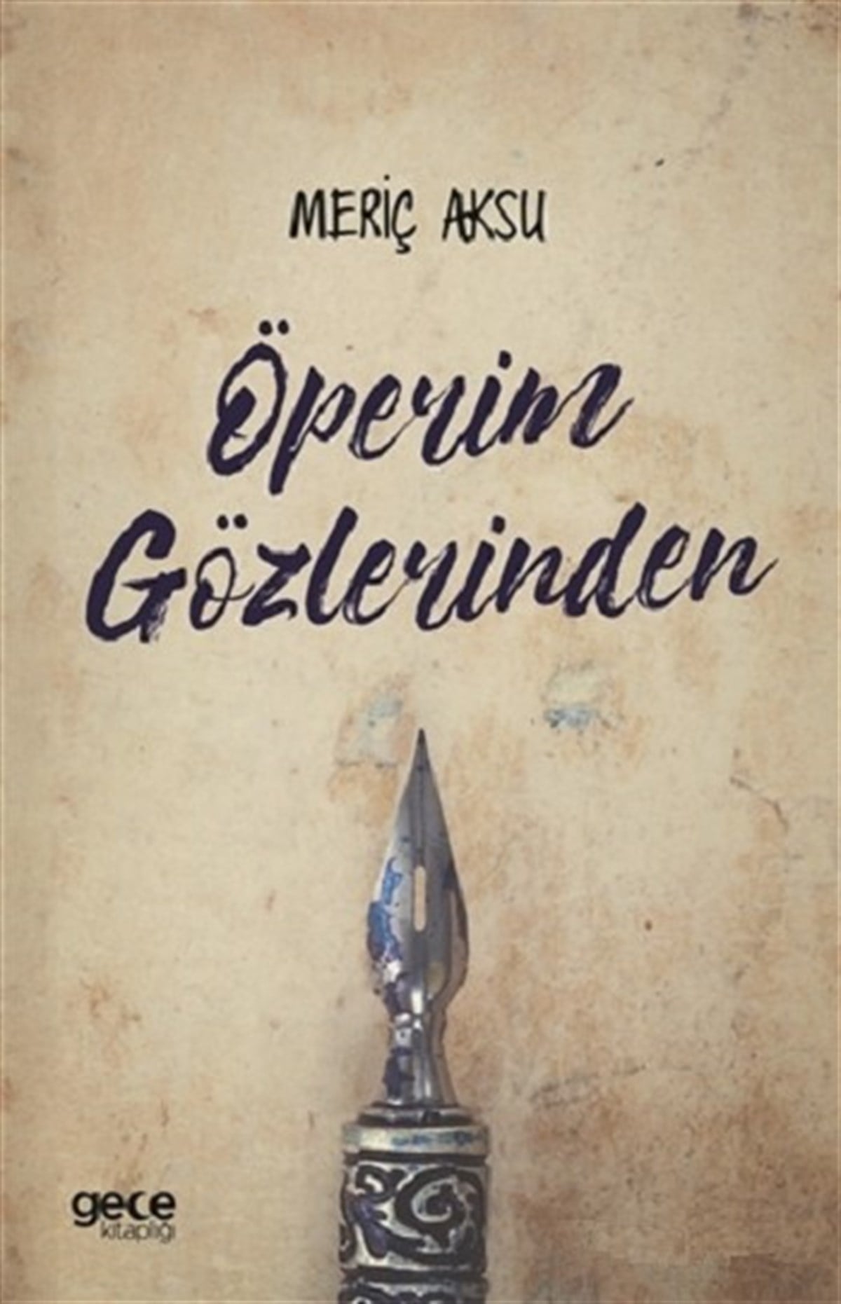 Öperim Gözlerinden