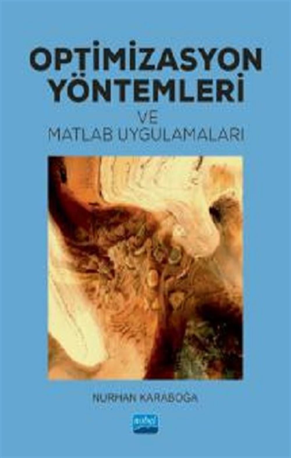 Optimizasyon Yöntemleri ve Matlab Uygulamaları