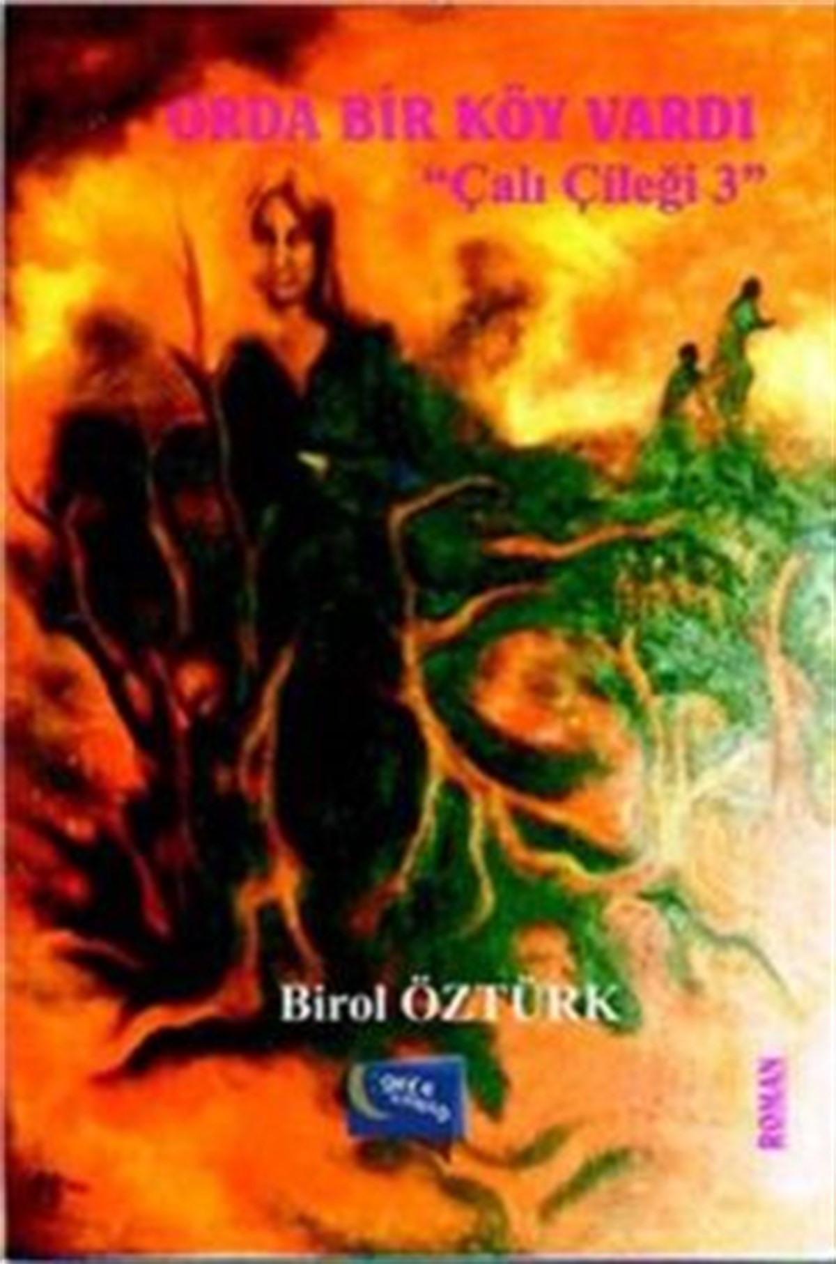 Orda Bir Köy Vardı - Çalı Çileği 3