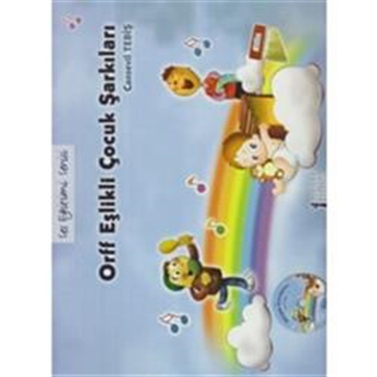 Orff Eşlikli Çocuk Şarkıları