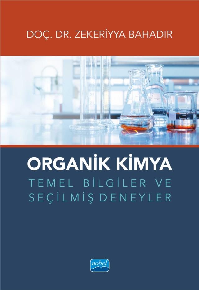 Organik Kimya Temel Bilgiler ve Seçilmiş Deneyler