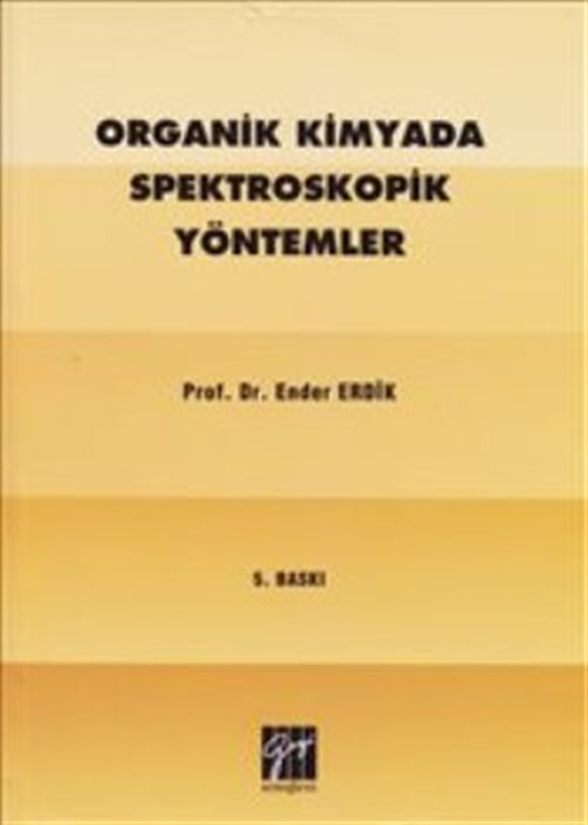 Organik Kimyada Spektroskopik Yöntemler