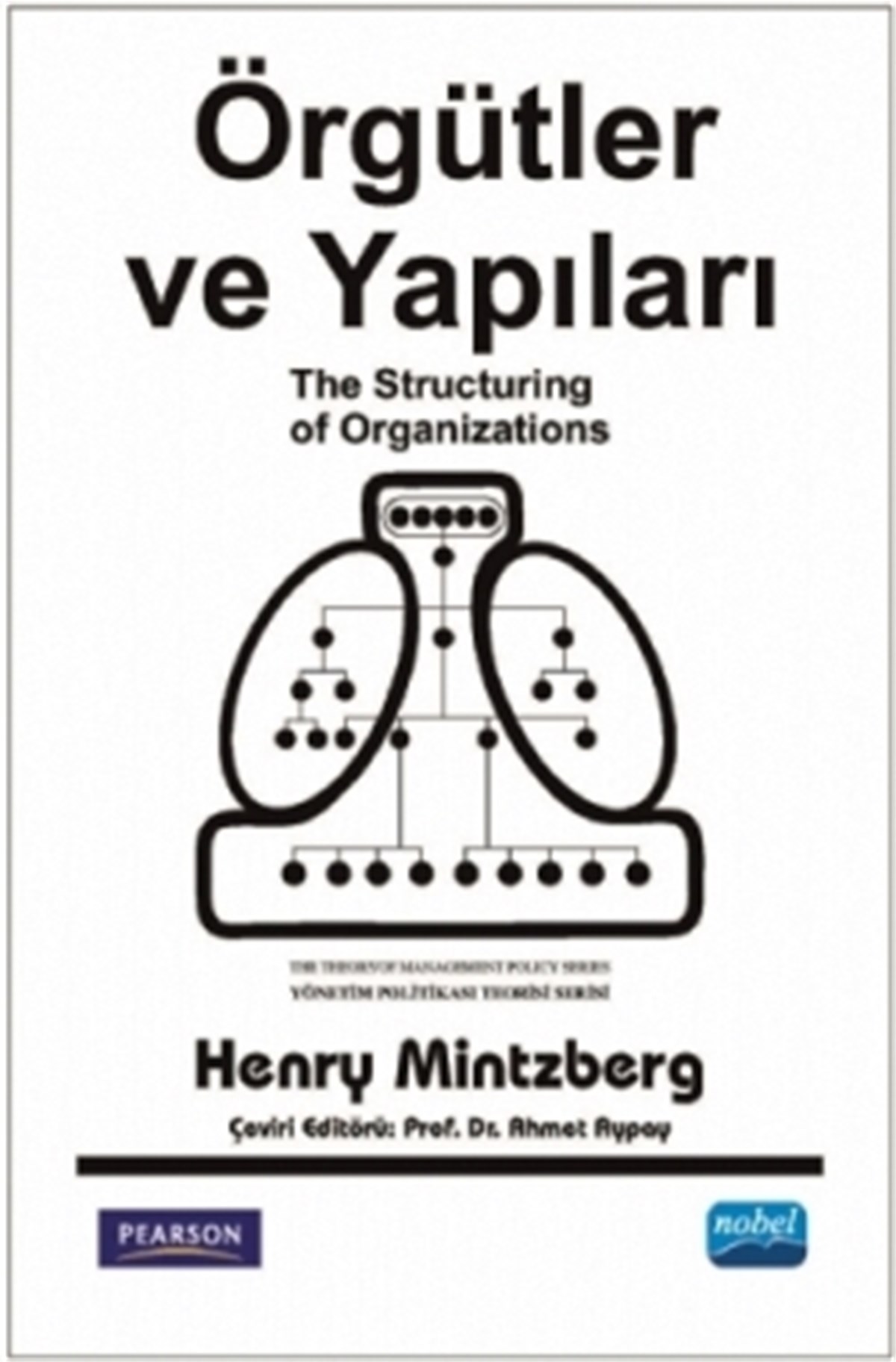 Örgütler ve Yapıları - The Structuring Of Organizations