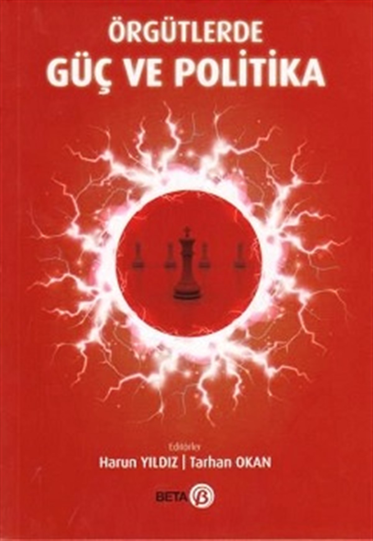 Örgütlerde Güç ve Politika