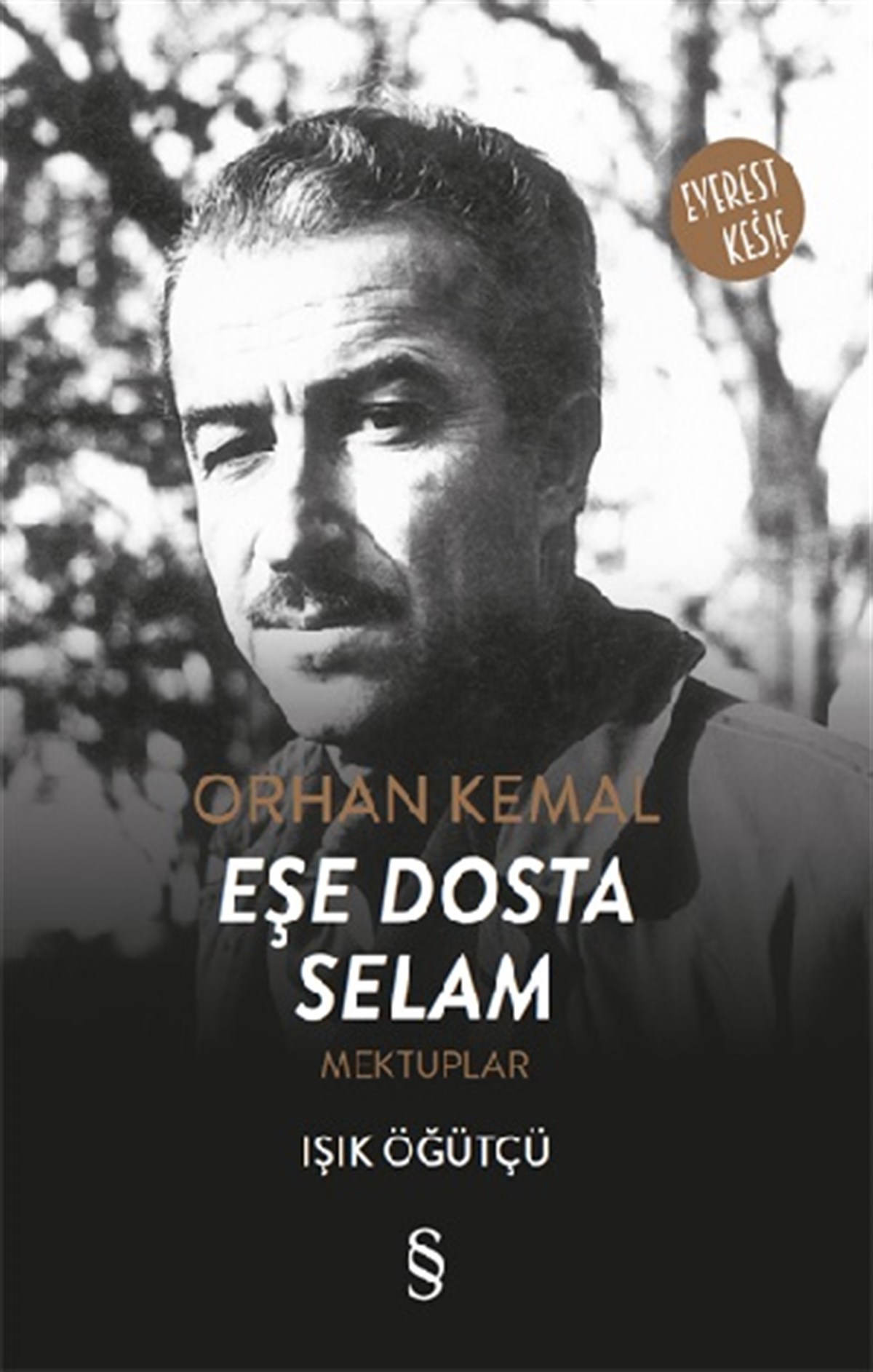 Orhan Kemal Eşe Dosta Selam