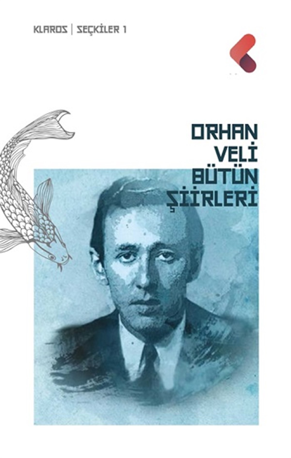 Orhan Veli Bütün Şiirler