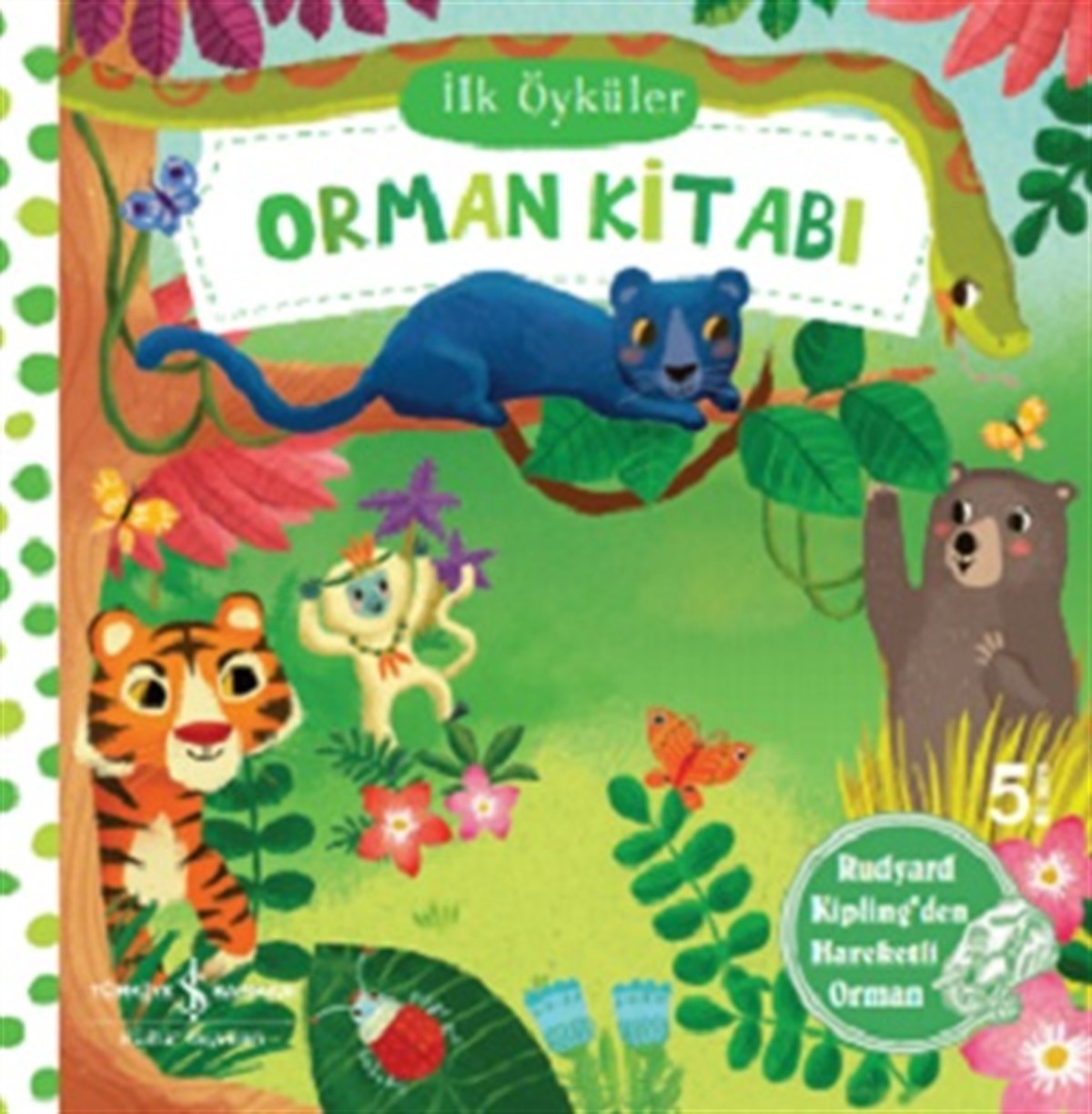 Orman Kitabı İlk Öyküler