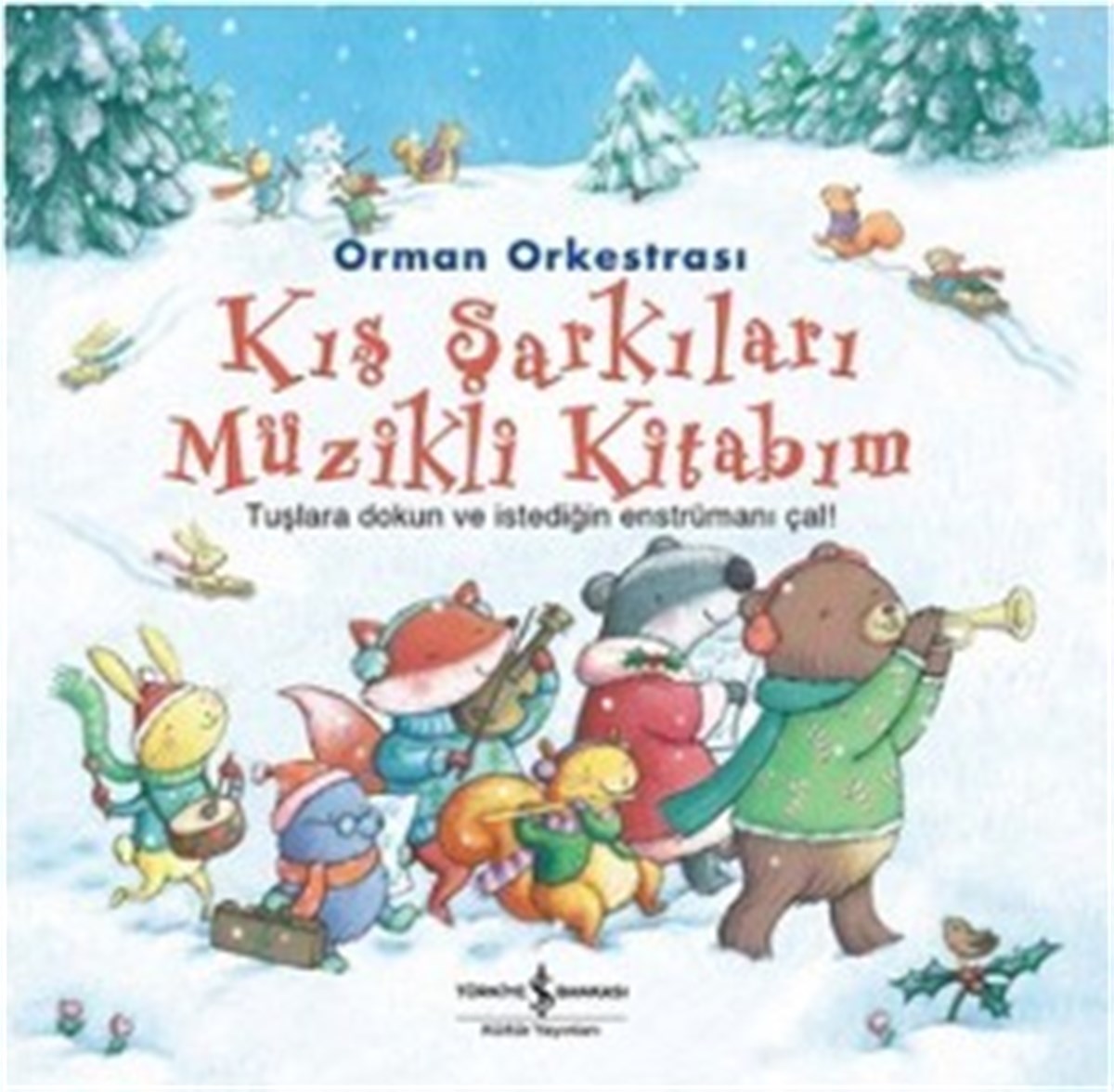 Orman Orkestrası - Kış Şarkıları Müzikli Kitabım