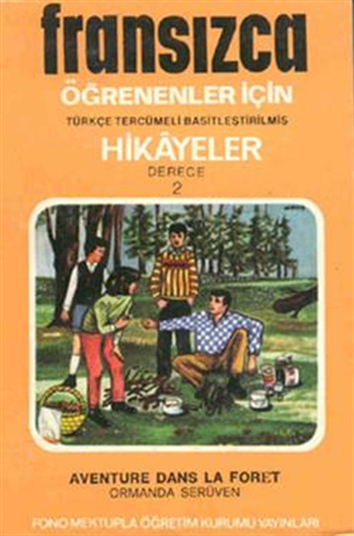 Ormanda Serüven (derece 2-B)