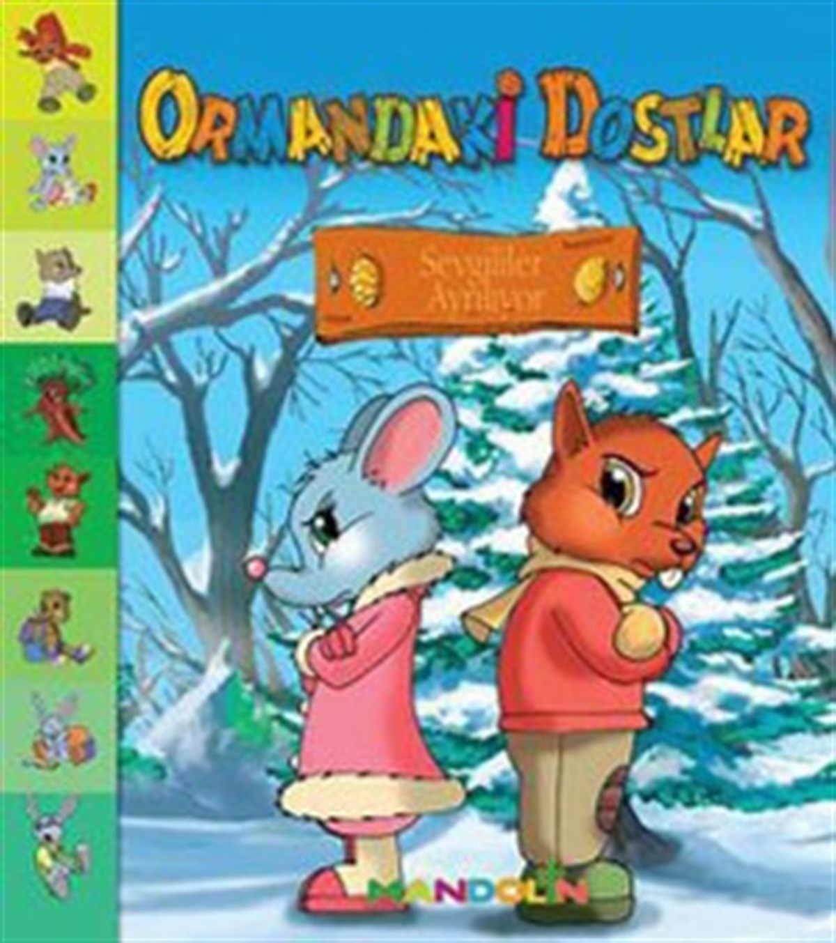 Ormandaki Dostlar - Sevgililer Ayrılıyor