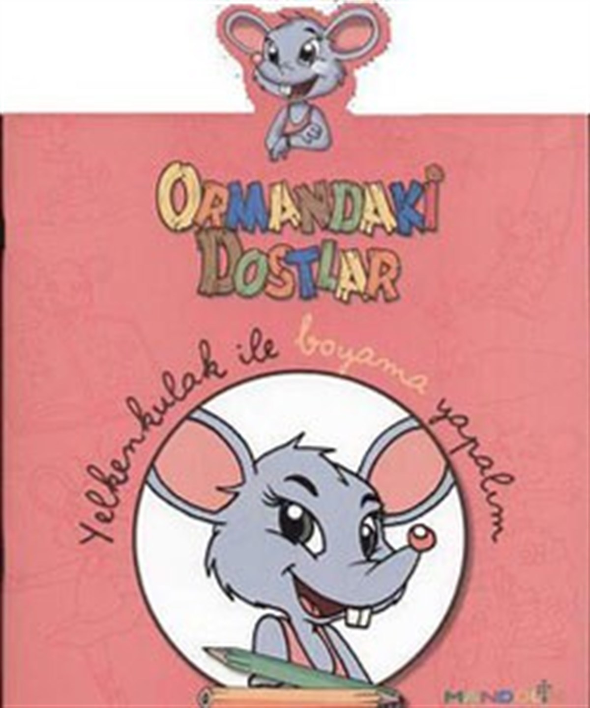 Ormandaki Dostlar - Yelkenkulak İle Boyama Yapalım
