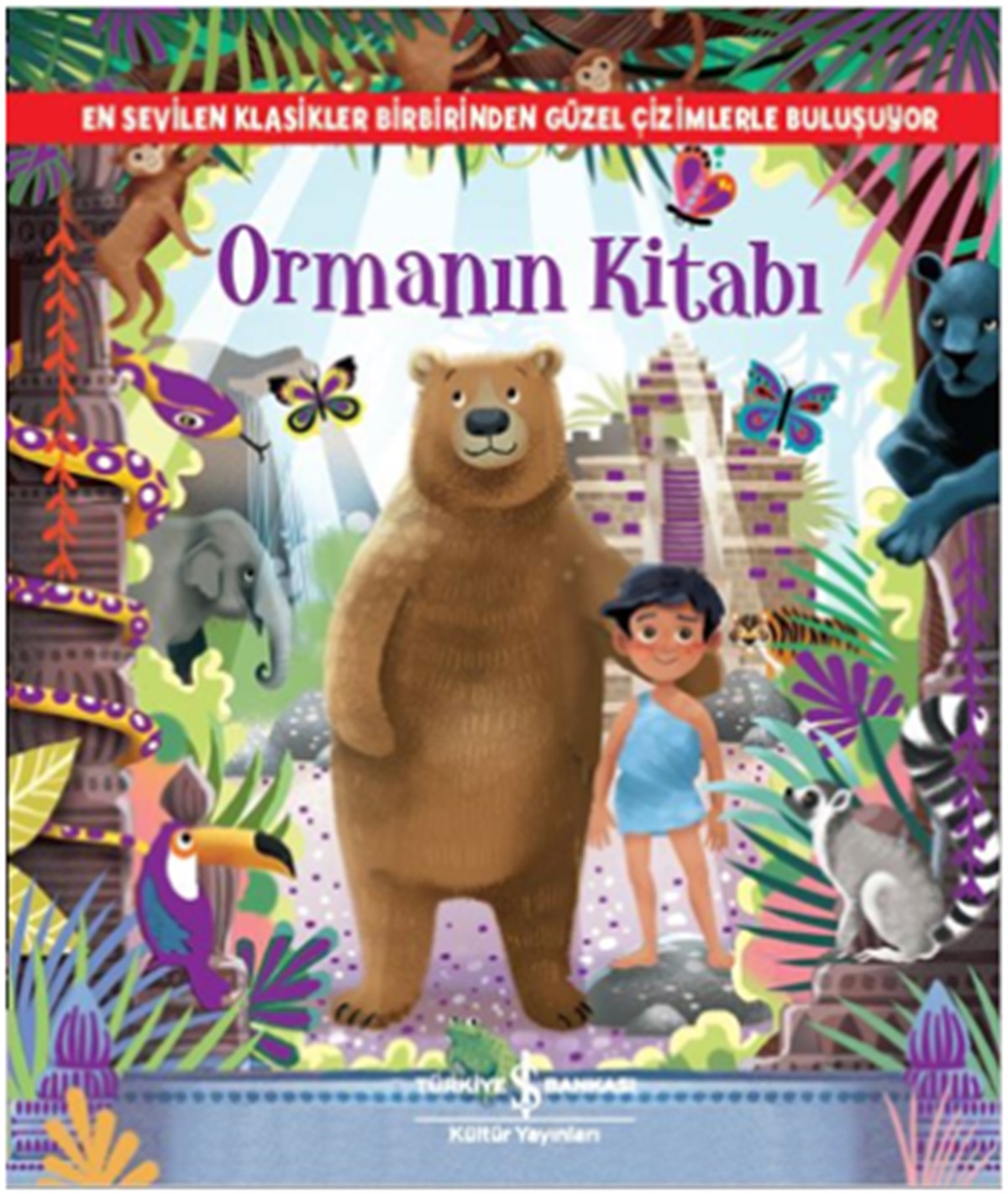 Ormanın Kitabı - Resimli Klasikler