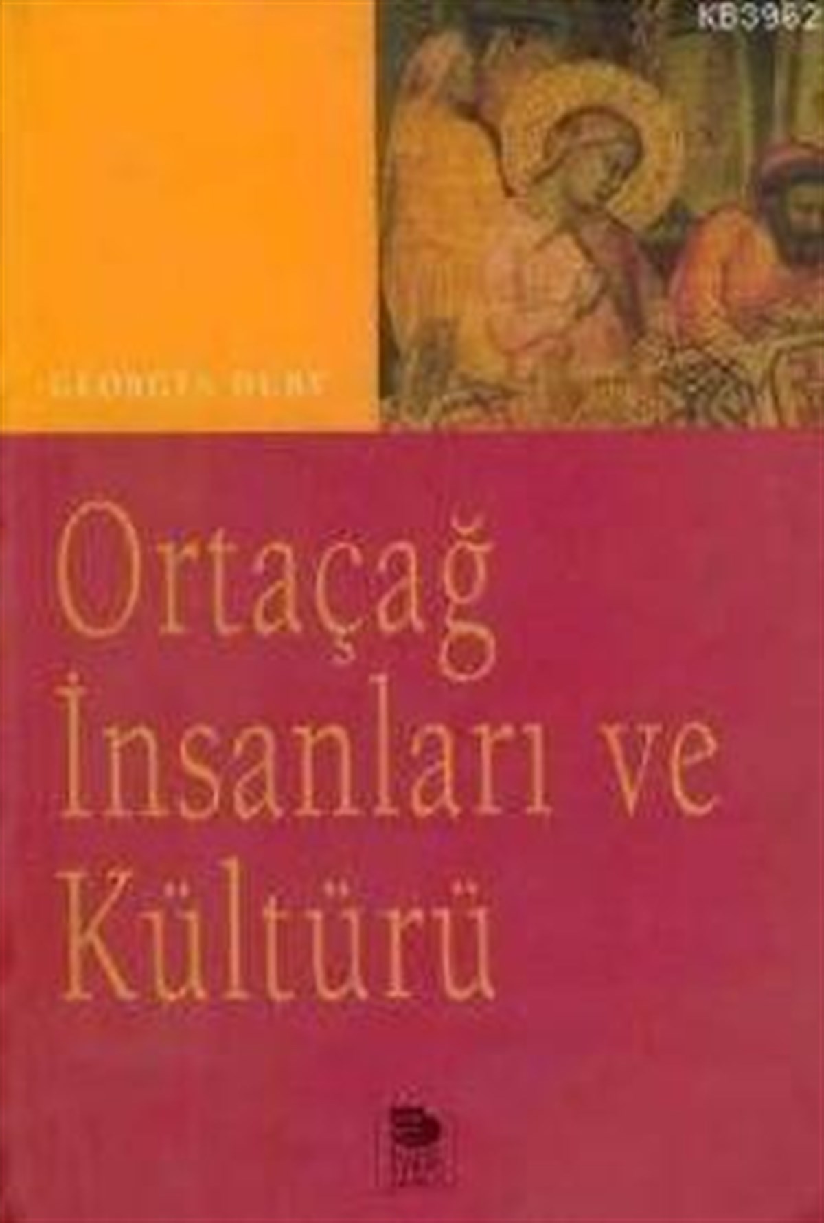 Ortaçağ İnsanları ve Kültürü