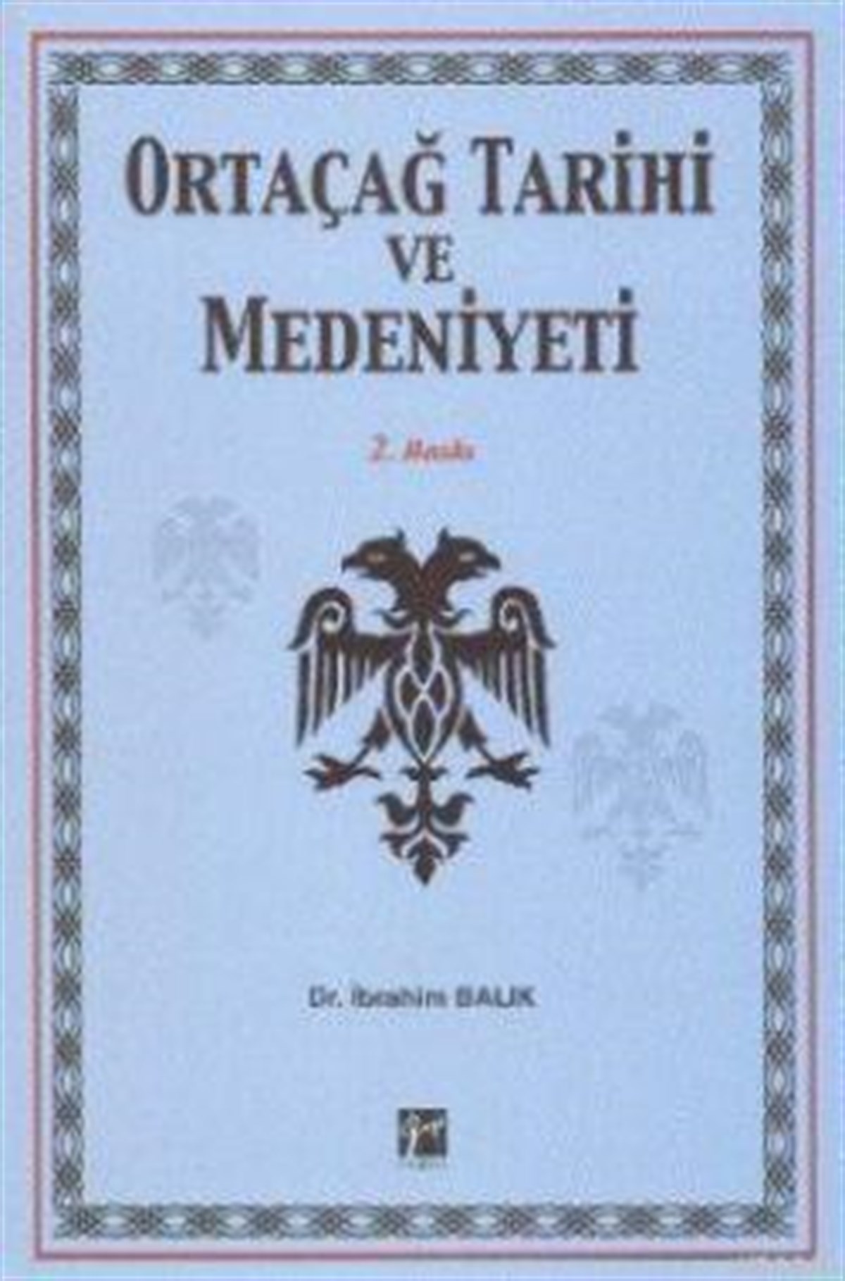 Ortaçağ Tarihi ve Medeniyeti