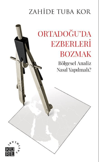 Ortadoğu’da Ezberleri Bozmak