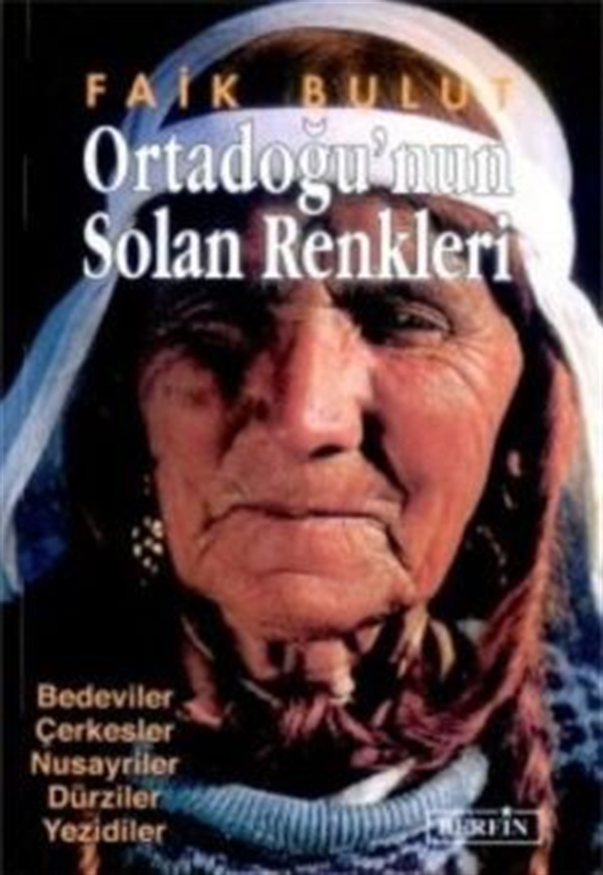 Ortadoğu’nun Solan Renkleri