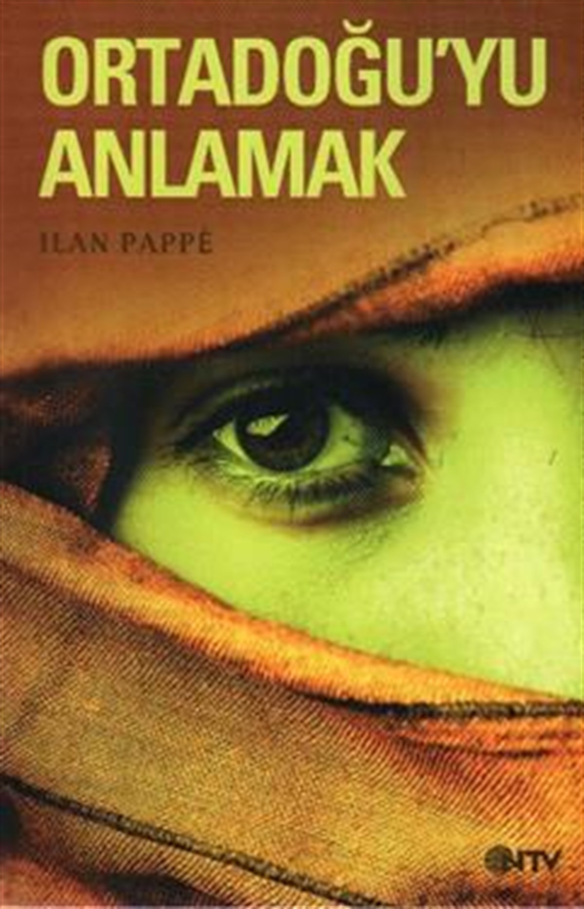 Ortadoğu’yu Anlamak