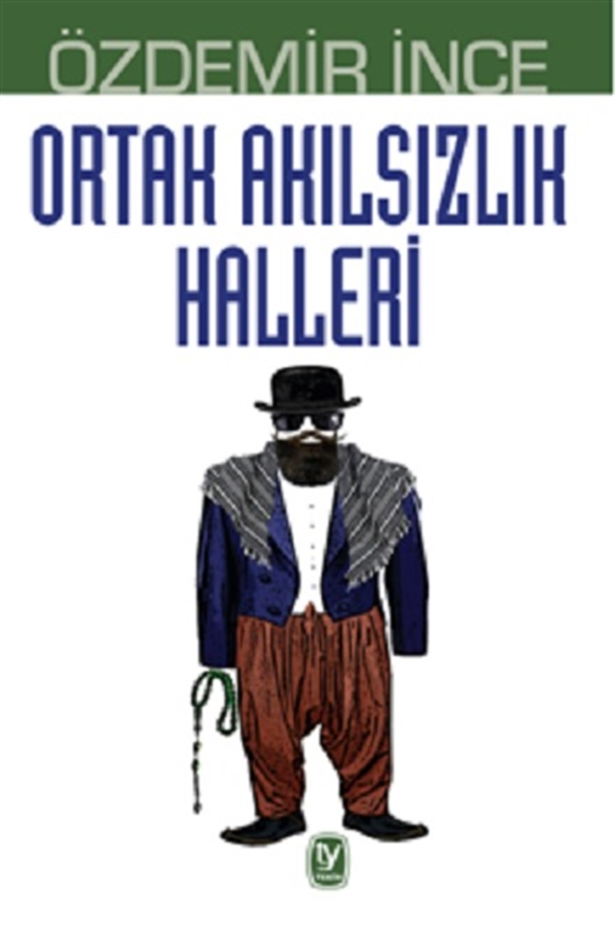Ortak Akılsızlık Halleri