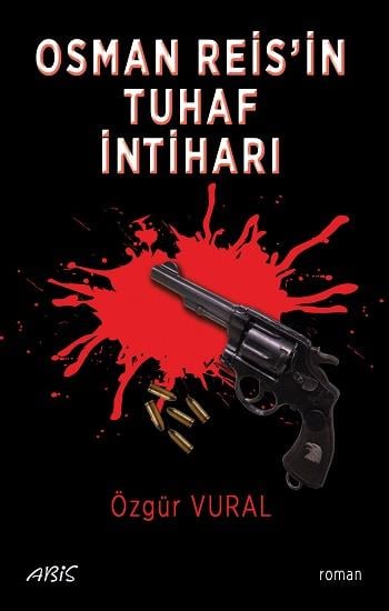 Osman Reis’in Tuhaf İntiharı