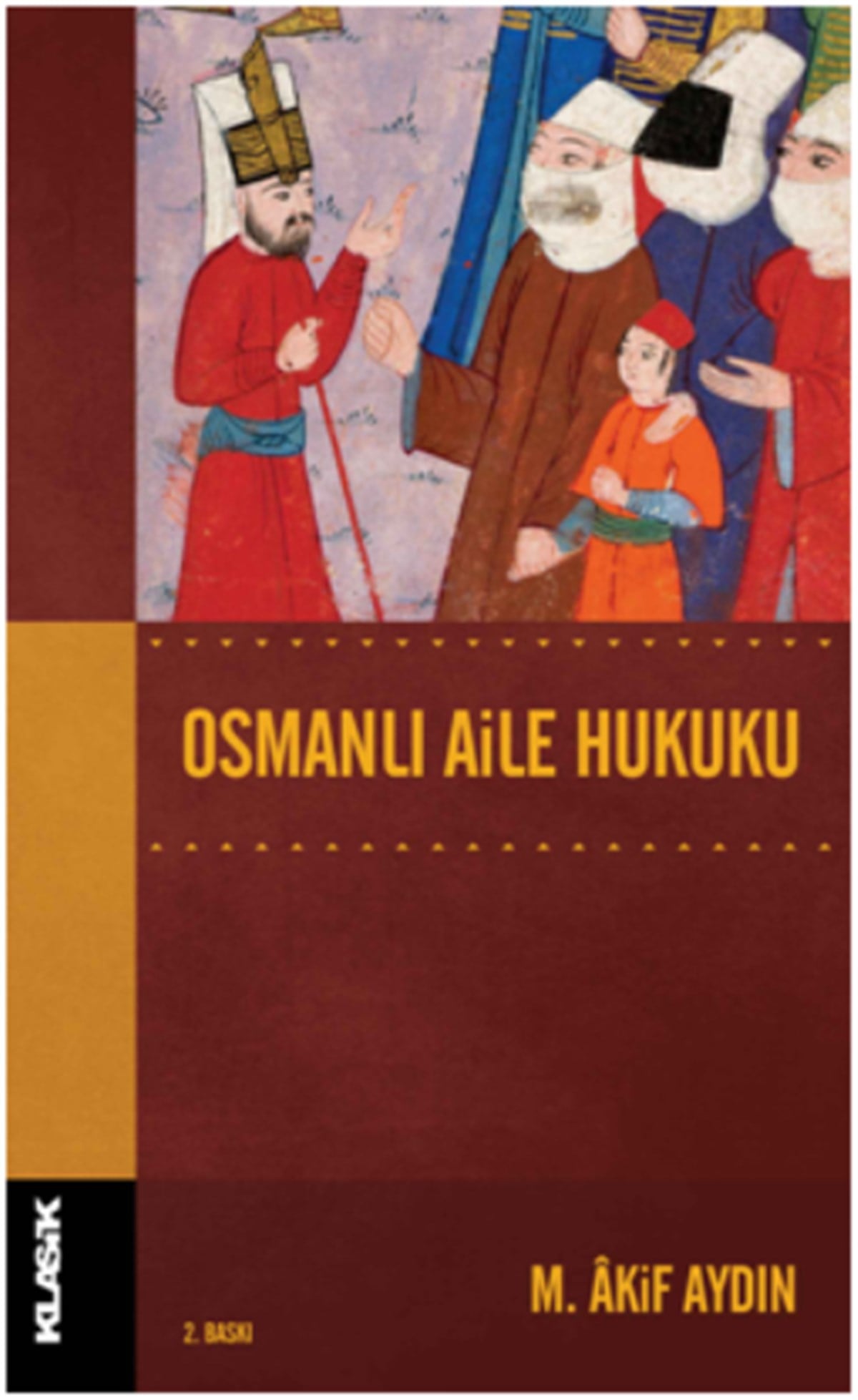 Osmanlı Aile Hukuku