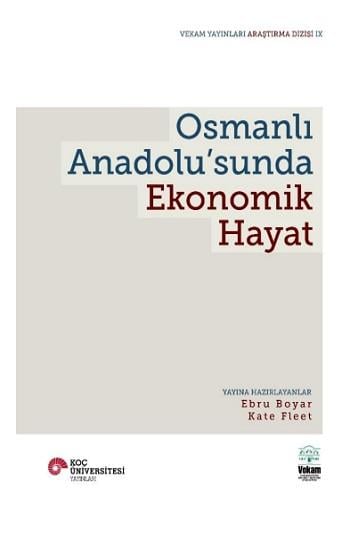 Osmanlı Anadolu’sunda Ekonomik Hayat