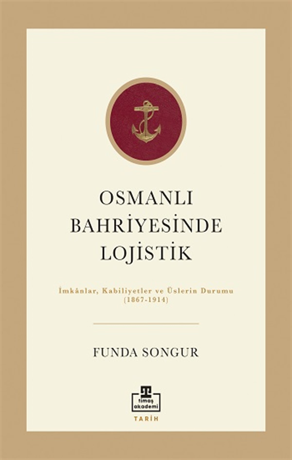 Osmanlı Bahriyesinde Lojistik