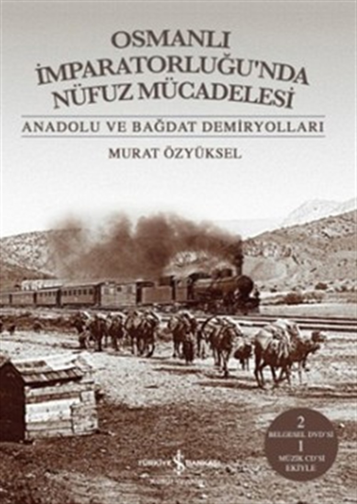 Osmanlı İmparatorluğu’nda Nüfuz Mücadelesi