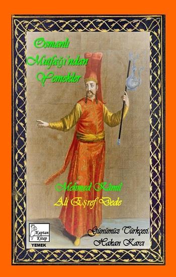 Osmanlı Mutfağı’ndan Yemekler