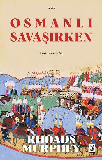 Osmanlı Savaşırken