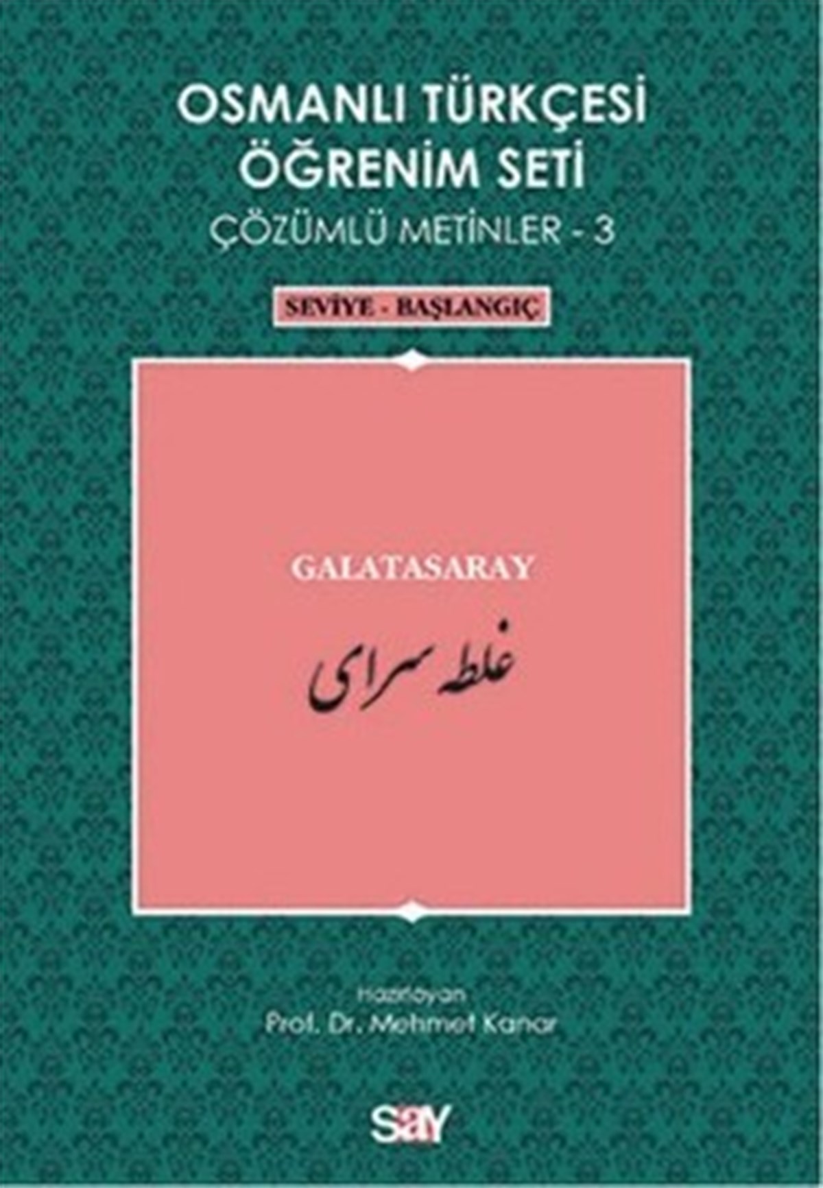 Osmanlı Türkçesi Öğrenim Seti - Galatasaray