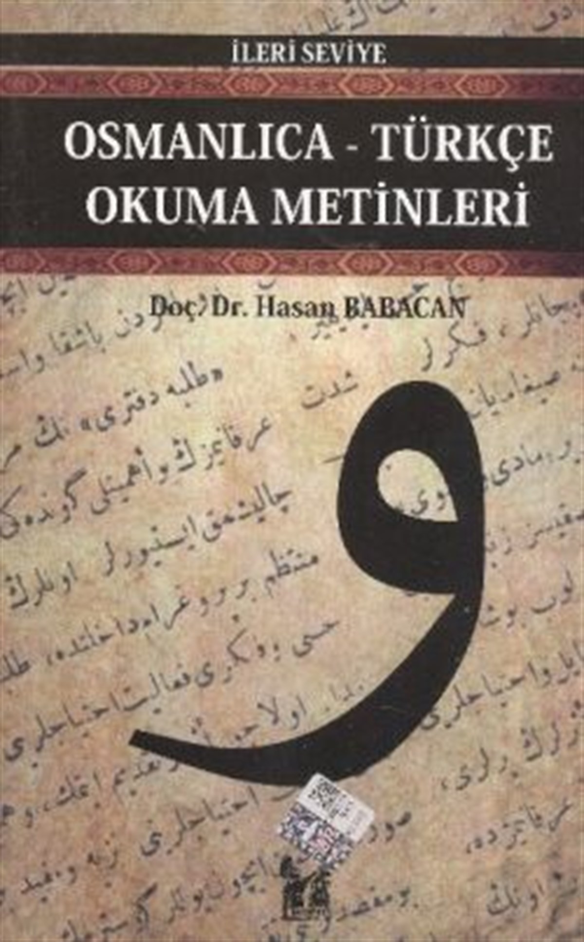 Osmanlıca-Türkçe Okuma Metinleri - İleri Seviye-10