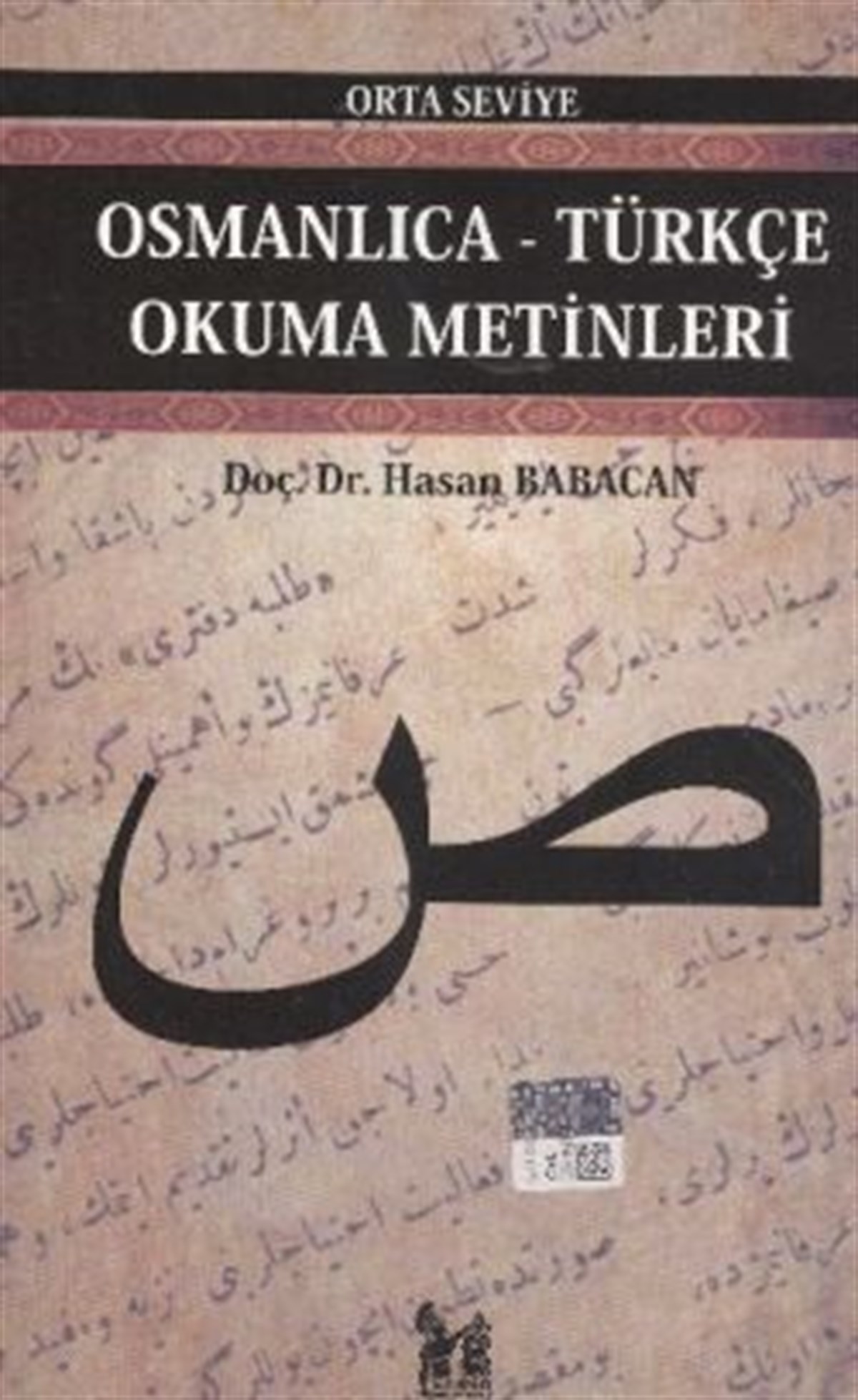 Osmanlıca-Türkçe Okuma Metinleri - Orta Seviye-6