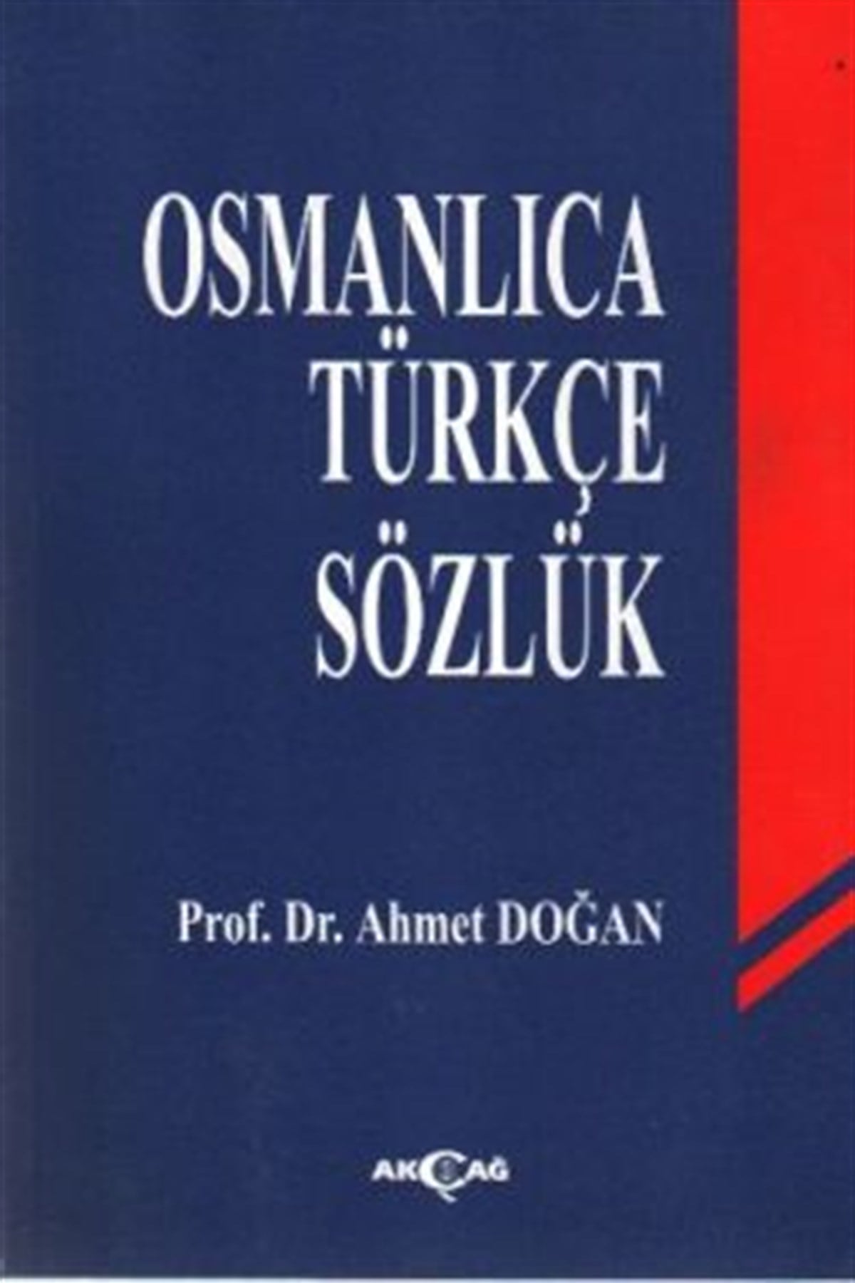 Osmanlıca Türkçe Sözlük
