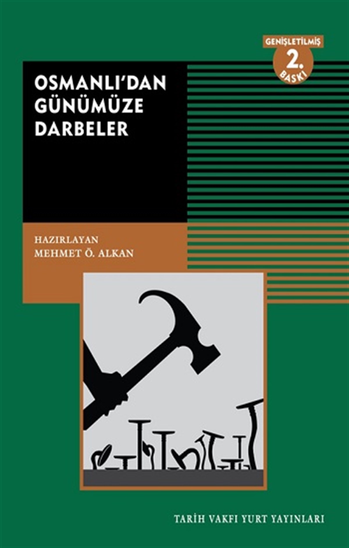 Osmanlıdan Günümüze Darbeler