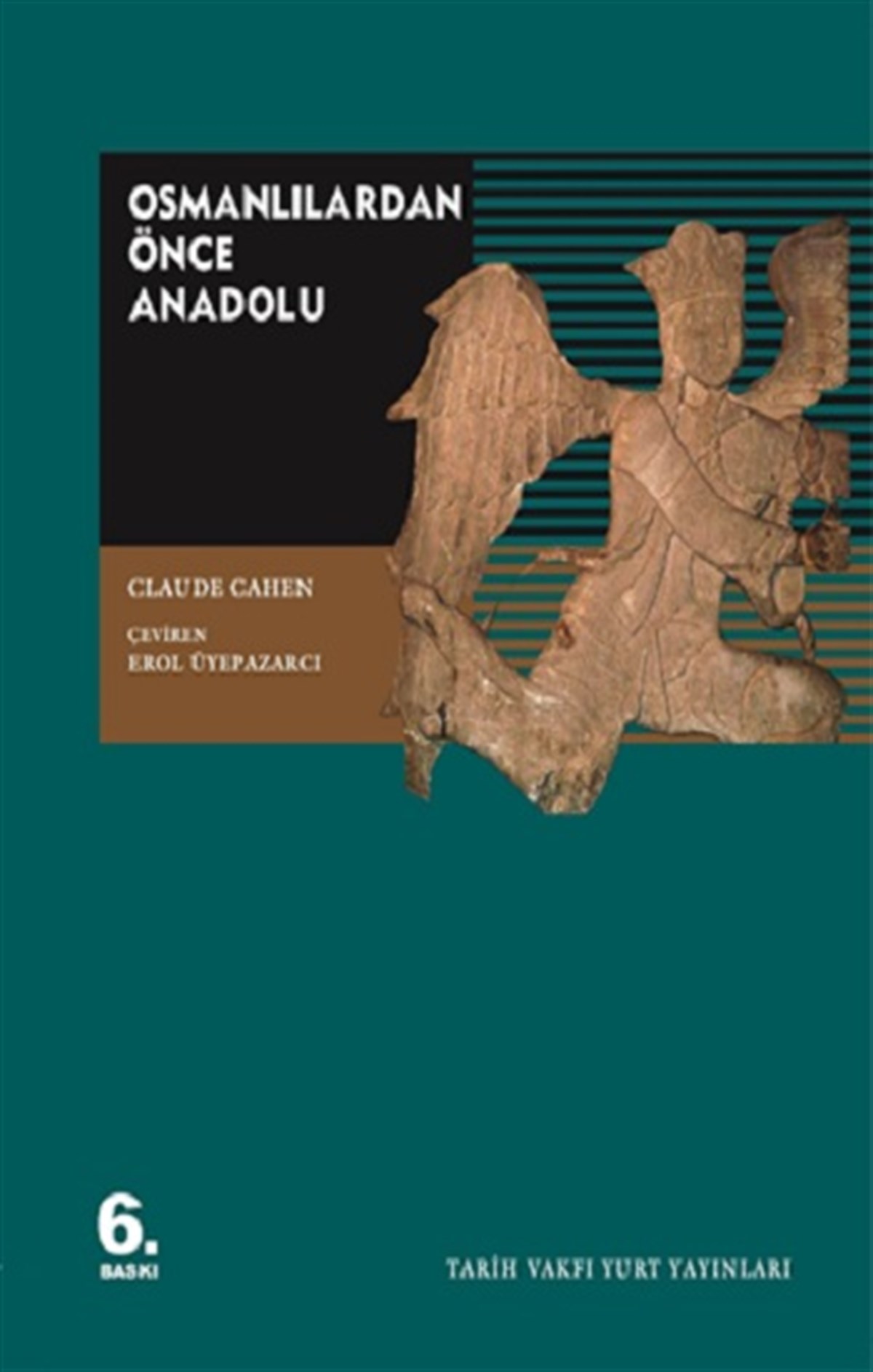 Osmanlılardan Önce Anadolu