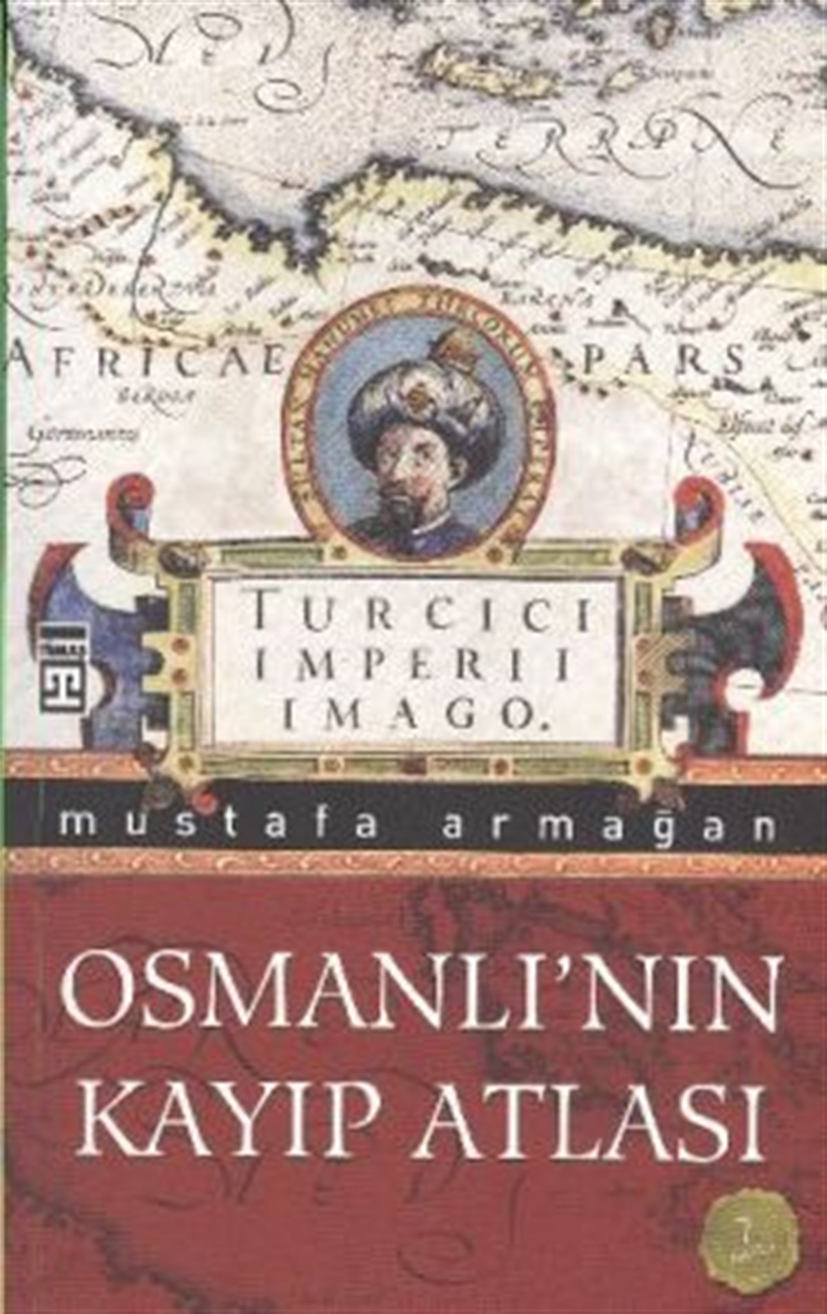 Osmanlı’nın Kayıp Atlası