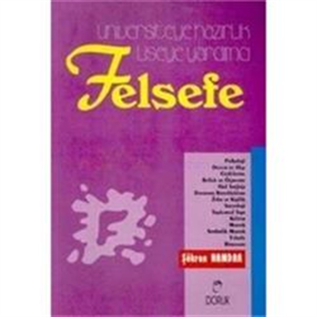 ÖSS-ÖYS Felsefe Üniversiteye Hazırlık Liseye Yardımcı