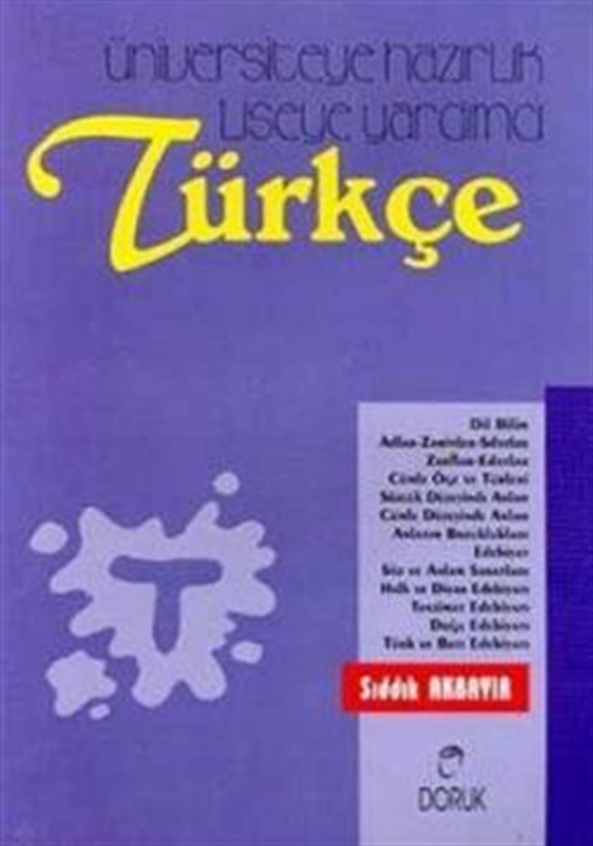 ÖSS-ÖYS Türkçe Üniversiteye Hazırlık Liseye Yardımcı