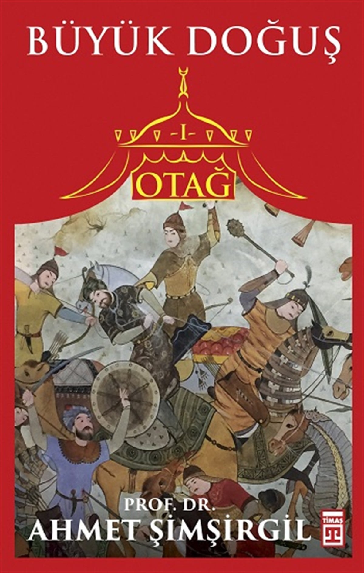 Otağ Serisi I - Büyük Doğuş