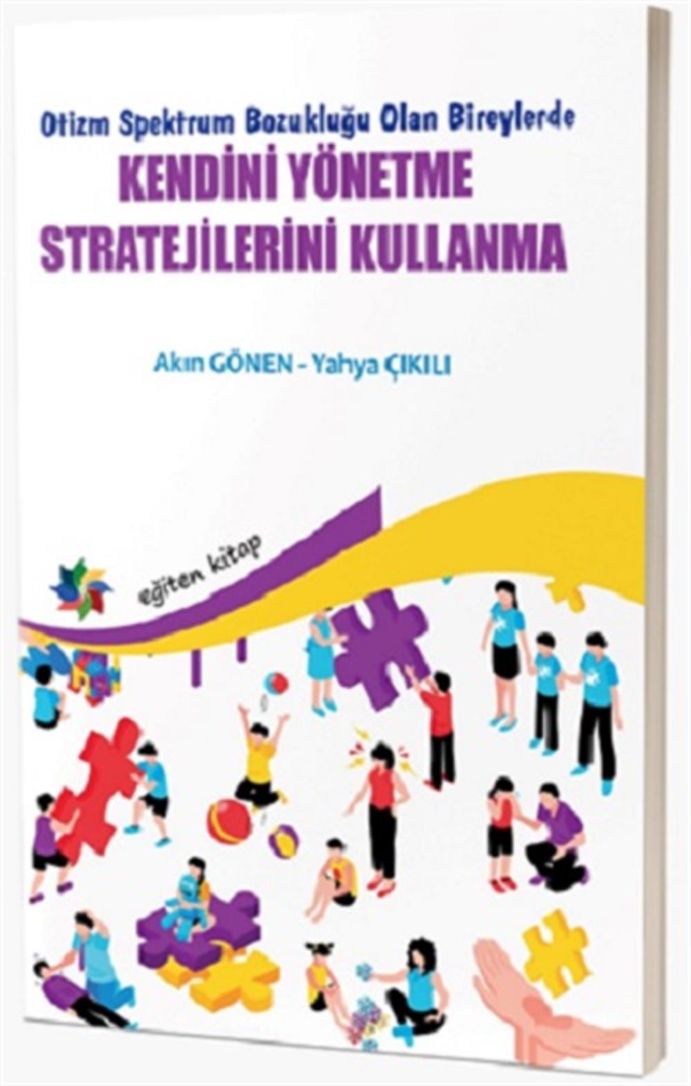 Otizm Spektrum Bozukluğu Olan Bireylerde Kendini Yönetme Stratejilerini Kullanma
