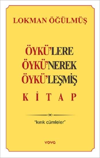 Öykülere Öykünerek Öyküleşmiş Kitap