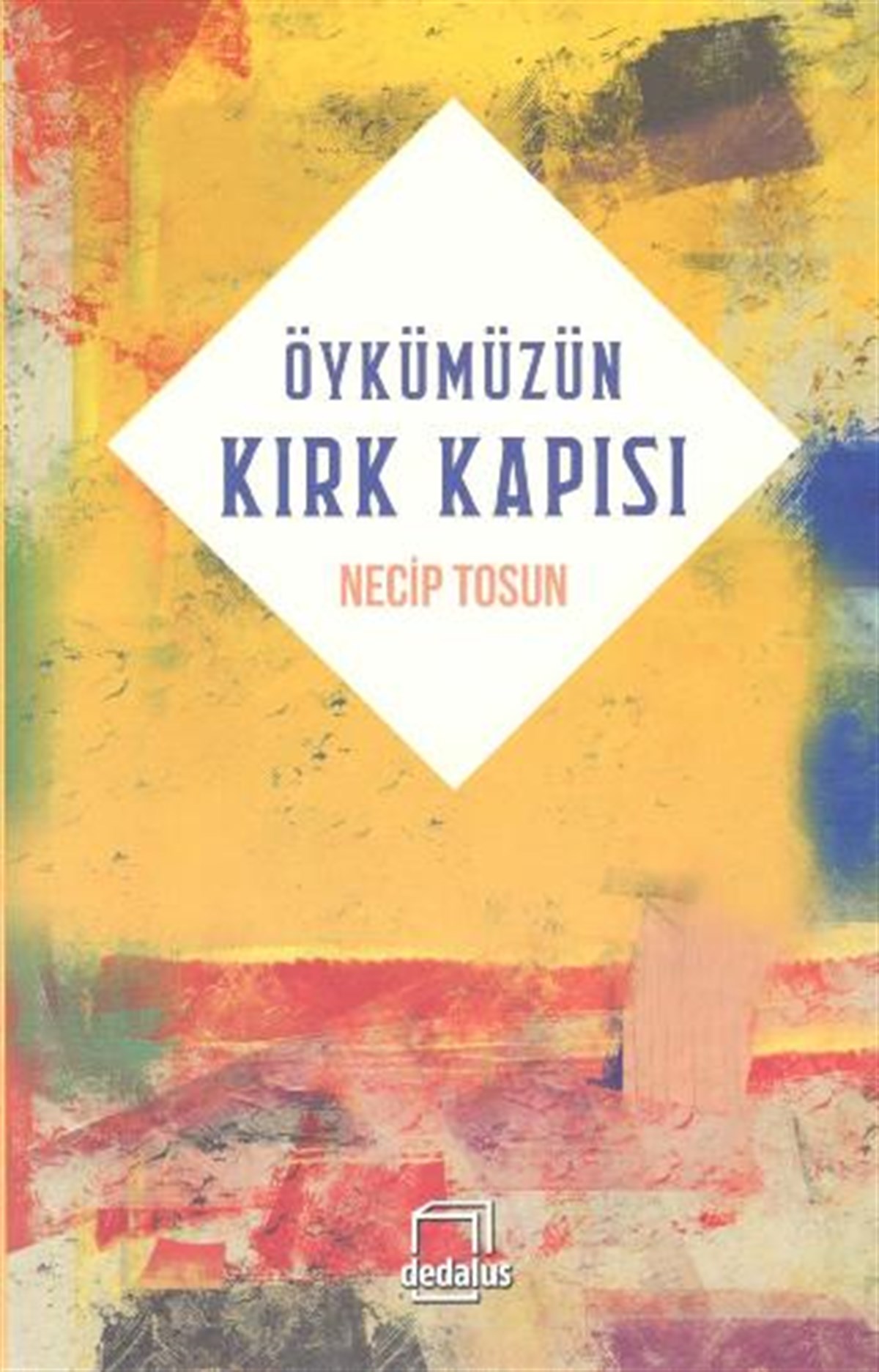 Öykümüzün Kırk Kapısı