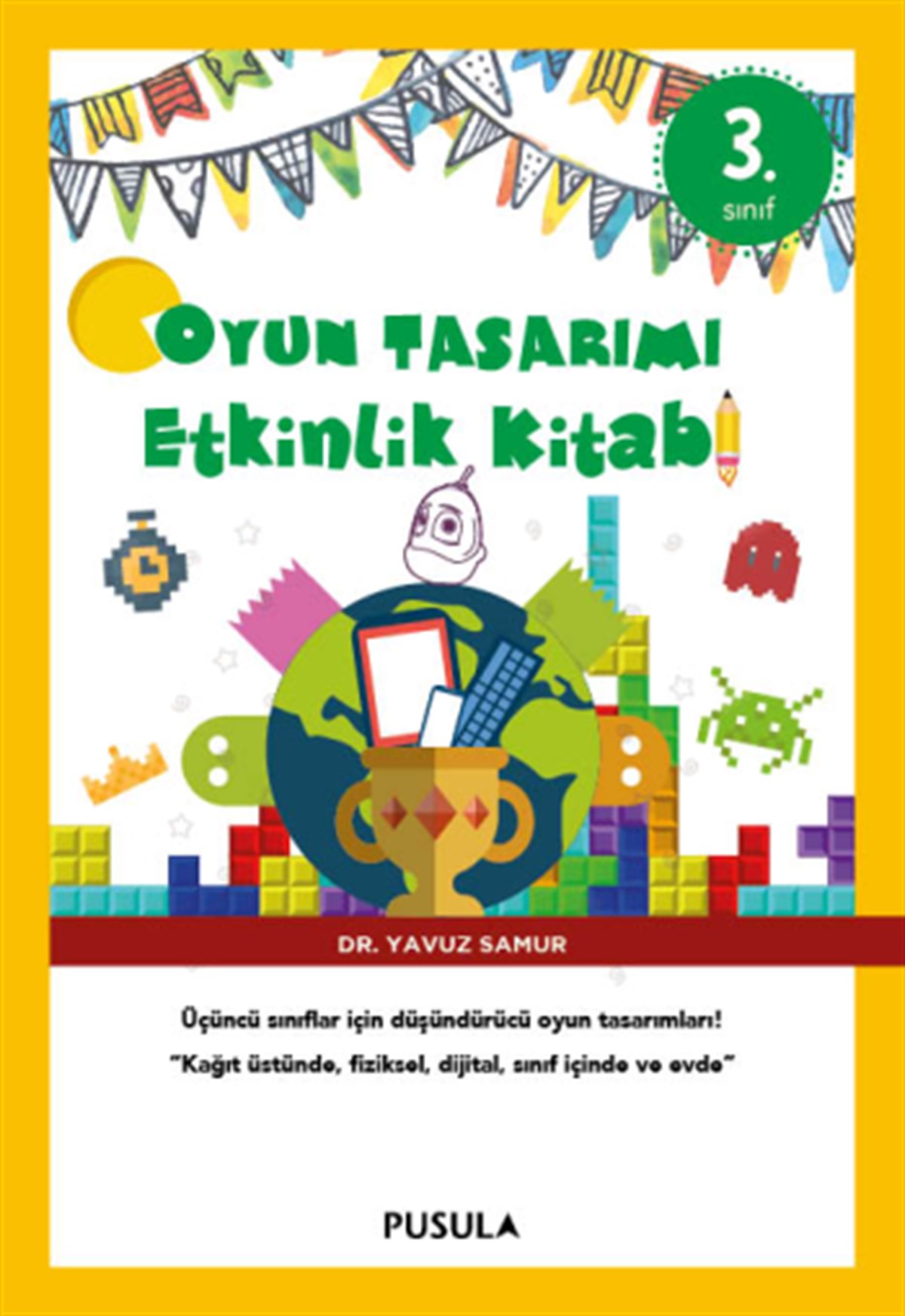 Oyun Tasarımı  Etkinlik Kitabı 3. Sınıf